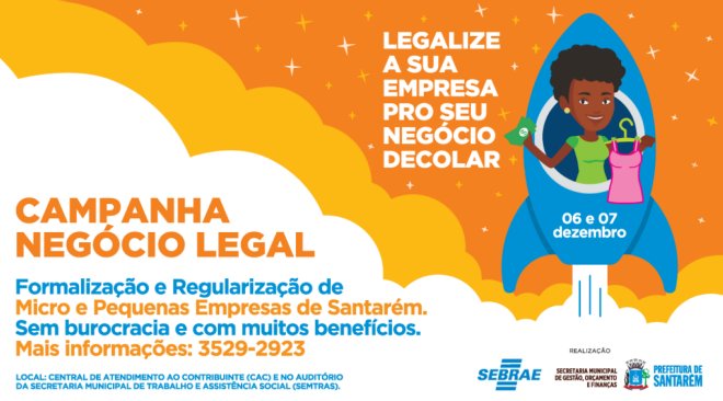 Campanha busca formalização e regularização de microempresários em Santarém