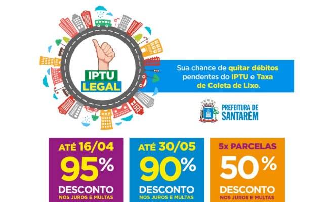 Prefeitura de Santarém lança a campanha 'IPTU legal'