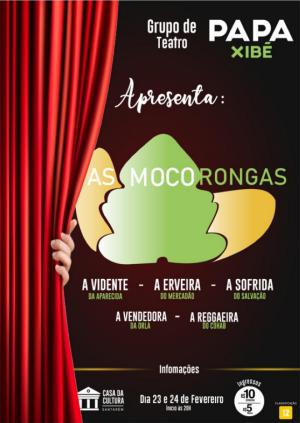 Com sucesso de público, espetáculo ‘As Mocorongas’ retorna a Casa da Cultura