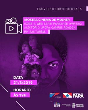 Prefeitura de Santarém apoia a exibição gratuita do filme "Pretas"