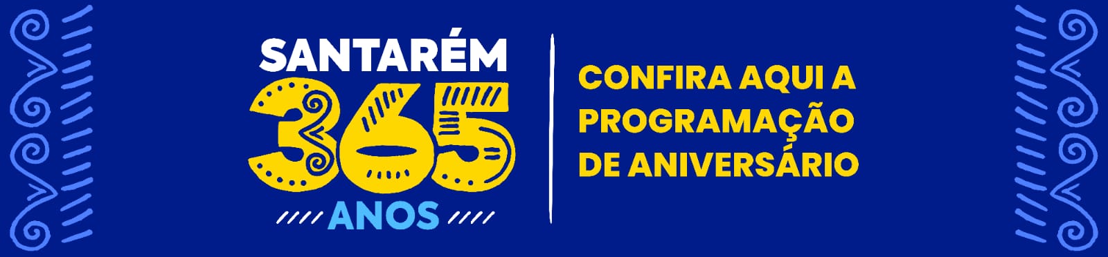 Imagem de PROGRAMAÇÃO DE ANIVERSÁRIO DOS 365 ANOS DE SANTARÉM.