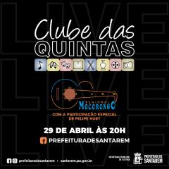 Live Clube das Quintas: músico Felipe Huet e Grupo Regional Mocorongo