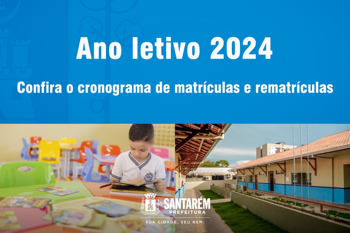 Ano letivo encerra no próximo dia 22; confira o cronograma de rematrículas e matrículas para alunos da rede municipal de ensino de Santarém