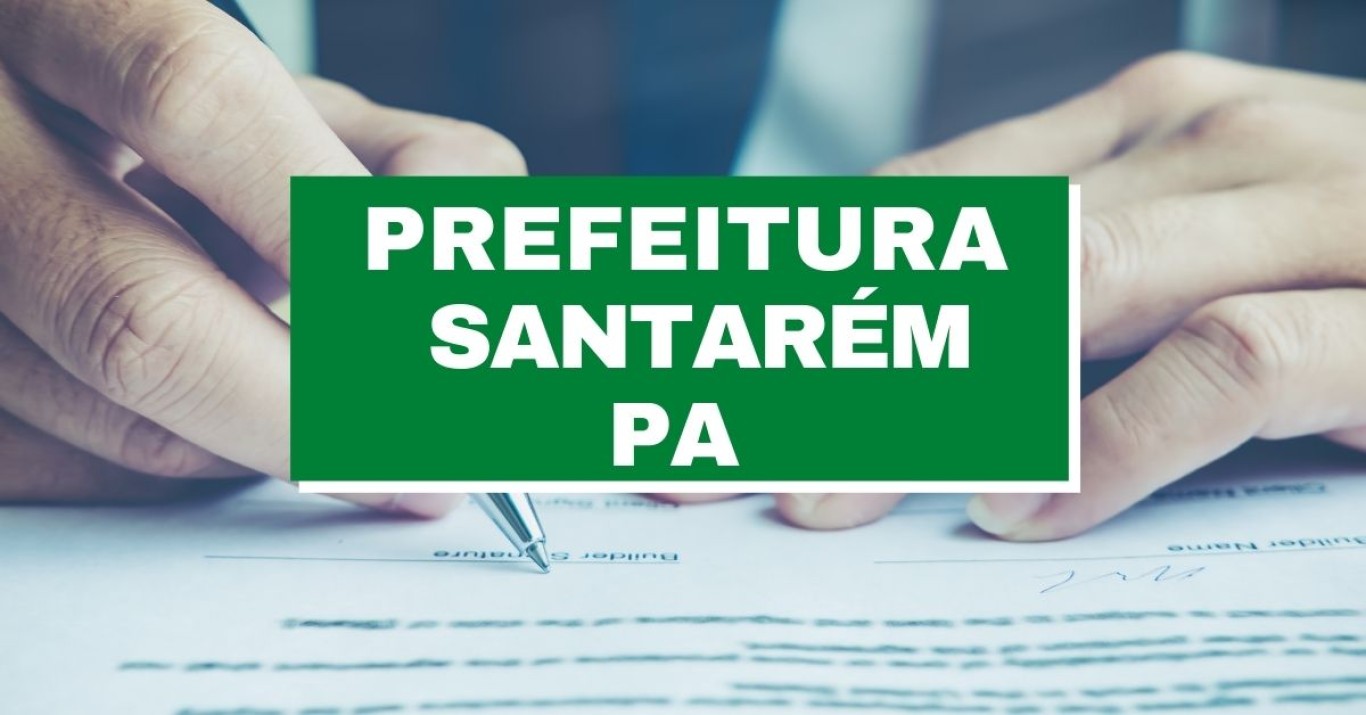 Oportunidade: Prefeitura de Santarém divulga edital com 5 vagas para PSS da Semap