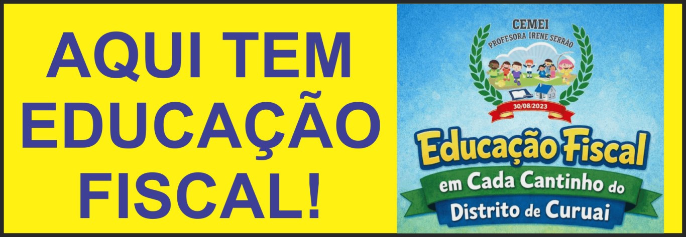 Aqui tem Educação Fiscal: Cemei Professora Irene Serrão desenvolve projeto de musicalização como proposta pedagógica na Educação Fiscal