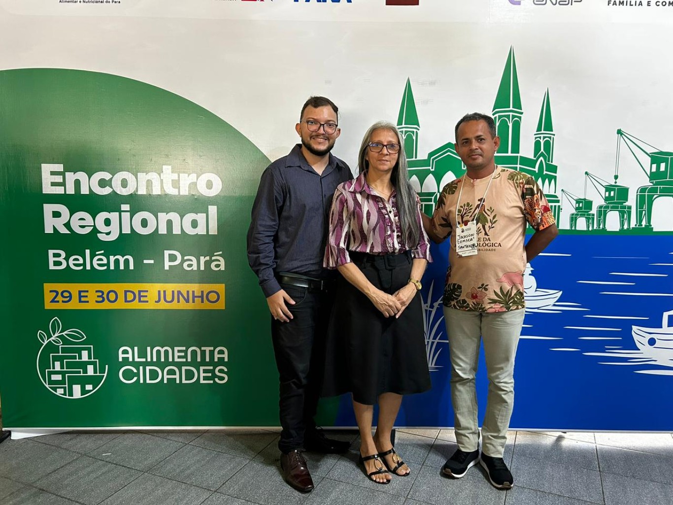 Santarém é destaque no III Encontro Regional da Estratégia Alimenta Cidades e compartilha experiência de referência nacional