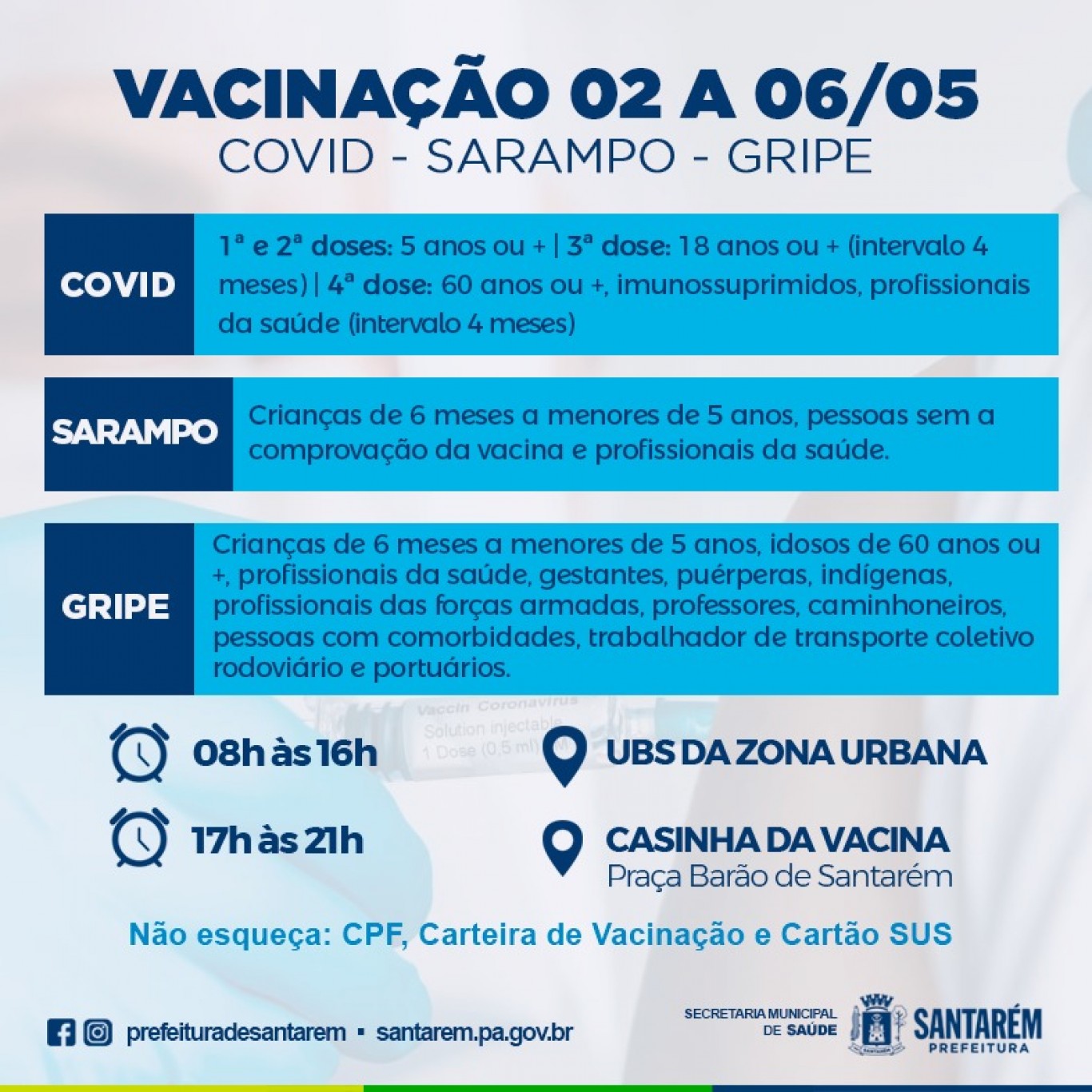 Até sexta-feira, 6, estaremos vacinando contra Sarampo, Gripe e Covid