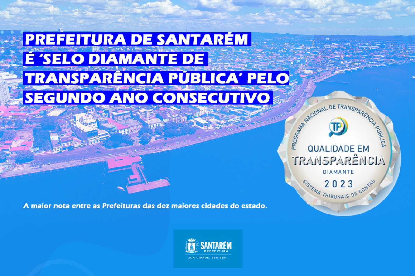 Prefeitura de Santarém é ‘Selo Diamante de Transparência Pública’ pelo segundo ano consecutivo