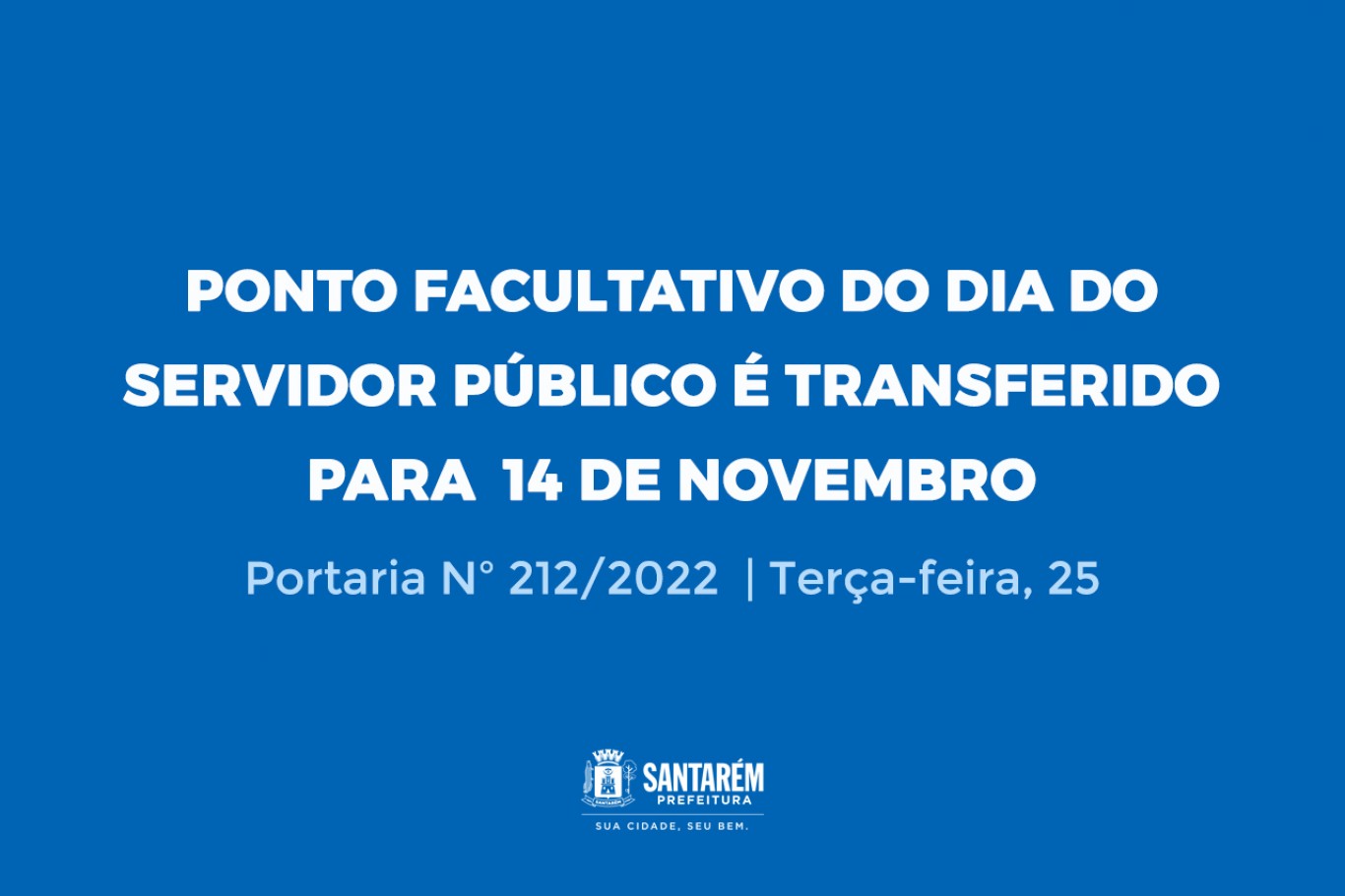 Ponto facultativo do Dia do Servidor Público é transferido para o dia 14 de novembro